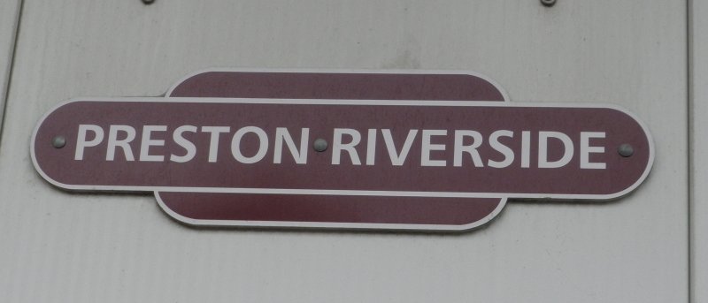'Preston Riverside' station sign in the form of a BR totem.